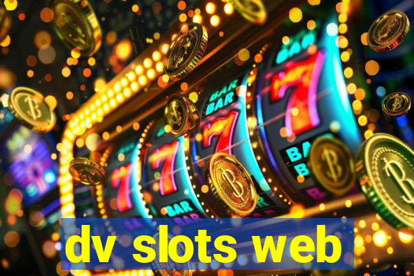 dv slots web